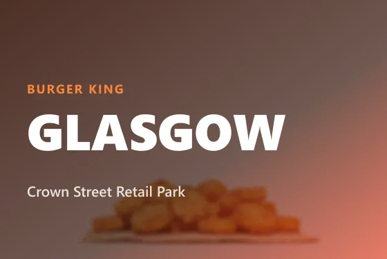 Burger King CRown STreet REtail PArk, Glasgow