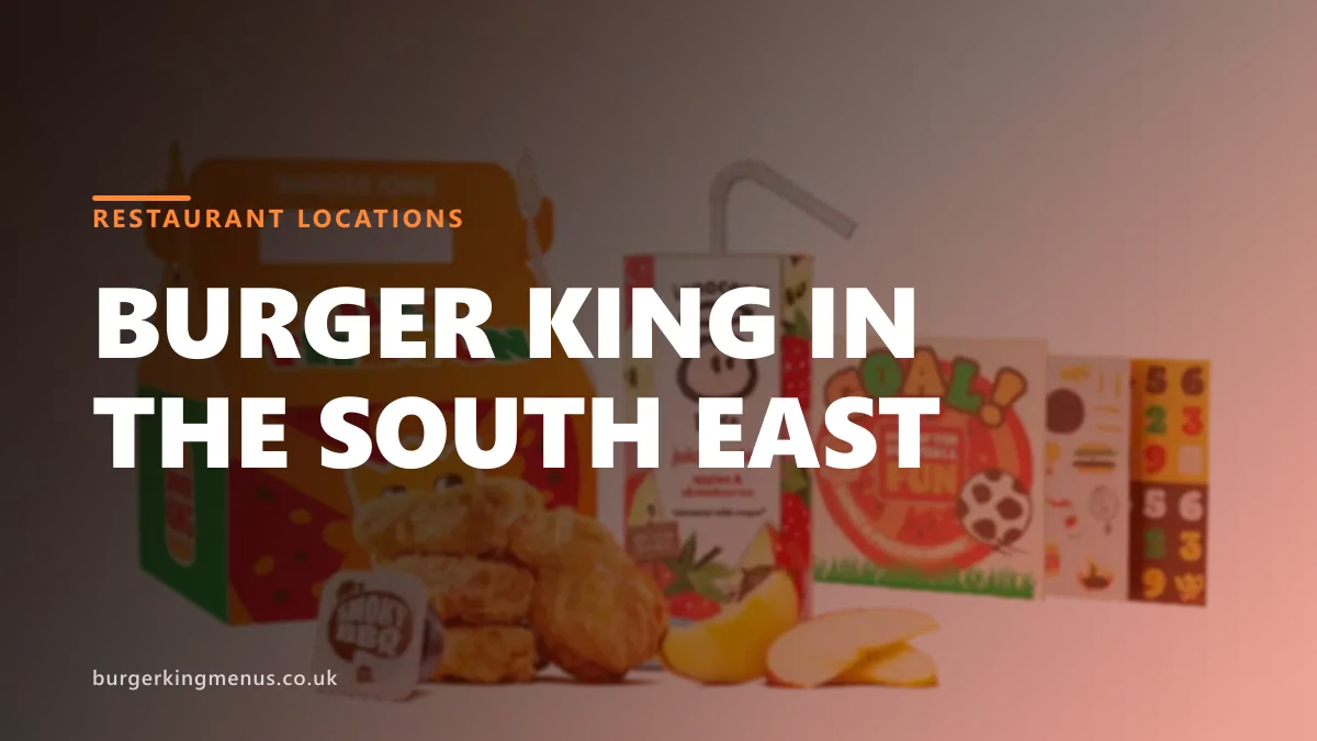Burger King locations in South East